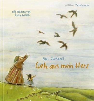Paul Gerhardt, Jacky Gleich: Geh aus mein Herz 