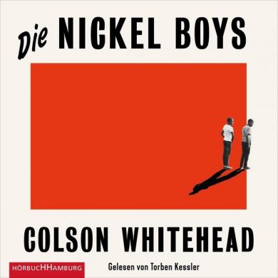 Colson Whitehead: Die Nickel Boys, 6 Audio-CDs 