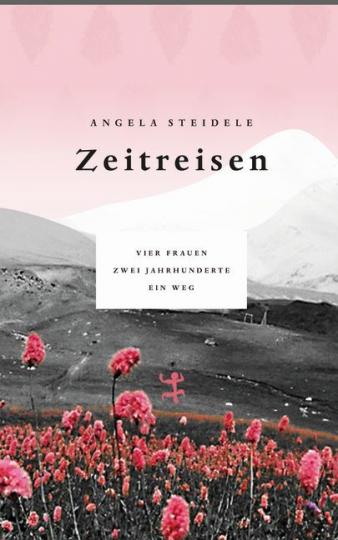 Angela Steidele: Zeitreisen 