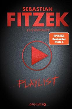 Sebastian Fitzek: Playlist 