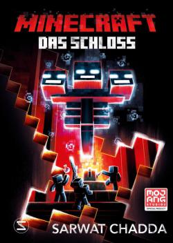 Sarwat Chadda: Minecraft. Das Schloss 