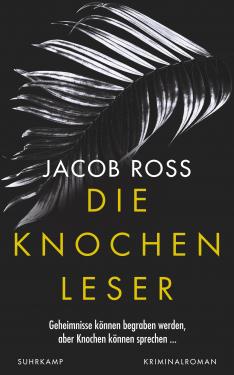 Jacob Ross: Die Knochenleser 