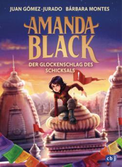 Juan Gómez-Jurado, Bárbara Montes: Amanda Black – Der Glockenschlag des Schicksals 