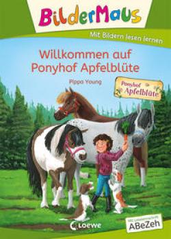 Pippa Young, Isabelle Göntgen: Bildermaus - Willkommen auf Ponyhof Apfelblüte 