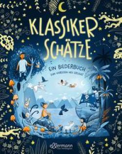 Anne Ameling, Christian Dreller, Regina Hegner, Susan Niessen, Barbara Rose, Petra Steckelmann, Laura Bednarski, Naeko Ishida, Tina Kraus, Daniela Kunkel, Marc-Alexander Schulze, Miryam Specht, Christa Unzner: Klassikerschätze 