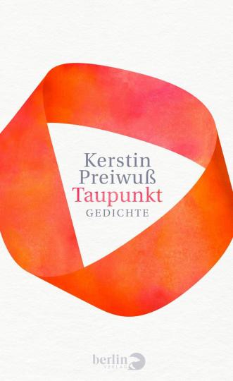 Kerstin Preiwuß: Taupunkt 