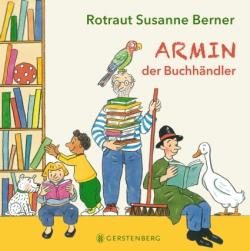 Rotraut Susanne Berner: Armin, der Buchhändler 