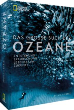 Sylvia Earle: Das große Buch der OZEANE 