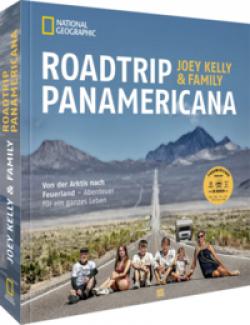 Joey Kelly & Family, Ralf Hermersdorfer: Roadtrip PANAMERICANA 