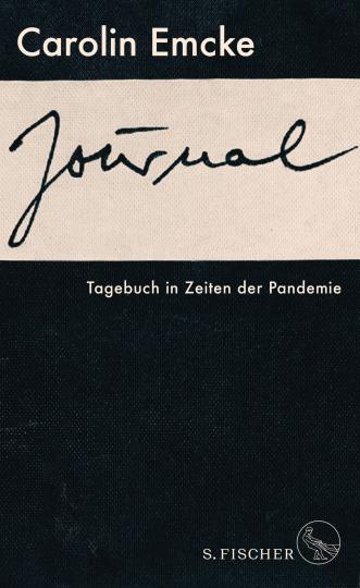 Carolin Emcke: Journal 