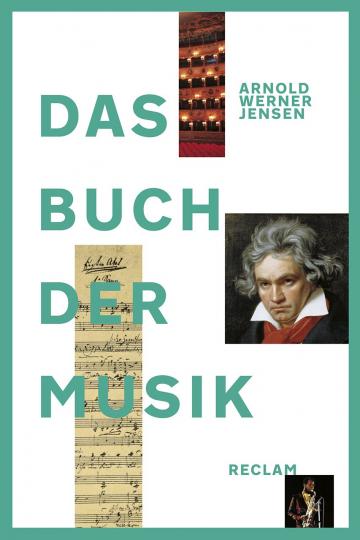 Arnold Werner-Jensen: Das Buch der Musik 