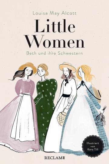 Louisa May Alcott, Kera Till: Little Women. Beth und ihre Schwestern 