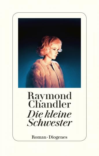 Raymond Chandler: Die kleine Schwester 