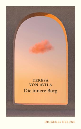 Teresa von Avila: Die innere Burg 