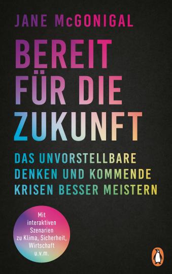 Jane McGonigal: Bereit für die Zukunft 