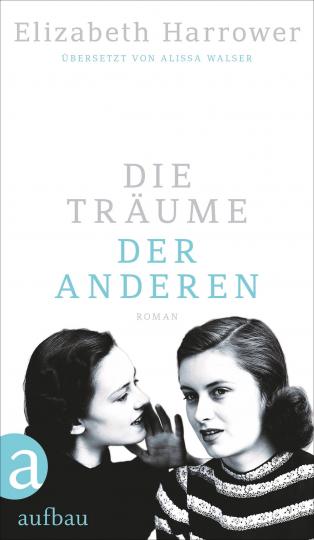 Elizabeth Harrower: Die Träume der anderen 