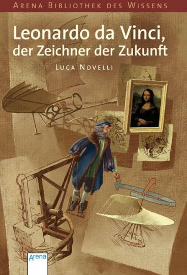 Luca Novelli: Leonardo da Vinci, der Zeichner der Zukunft 