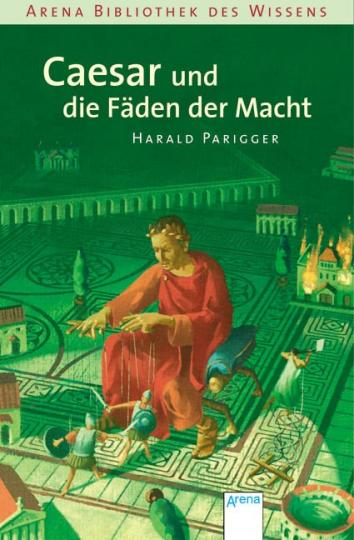 Harald Parigger, Klaus Puth: Caesar und die Fäden der Macht 