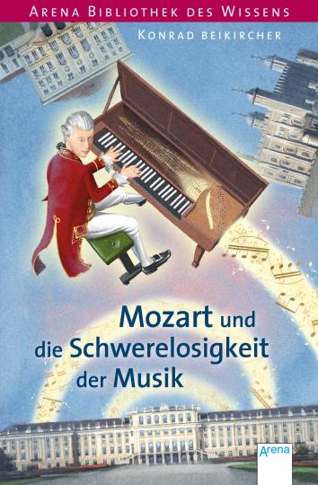 Konrad Beikircher, Coenen, Sebastian: Mozart und die Schwerelosigkeit der Musik 