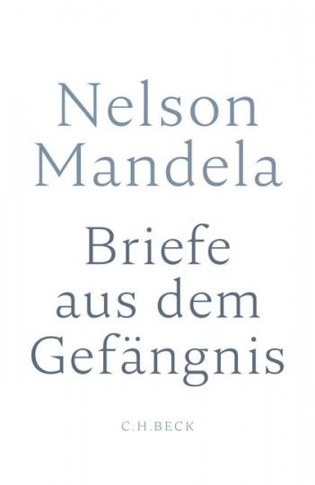 Nelson Mandela: Briefe aus dem Gefängnis 