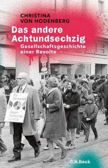 Christina von Hodenberg: Das andere Achtundsechzig 