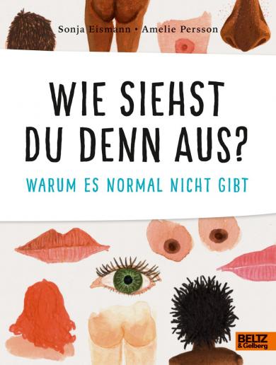 Sonja Eismann, Amelie Persson: Wie siehst du denn aus? 