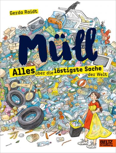 Gerda Raidt: Müll 