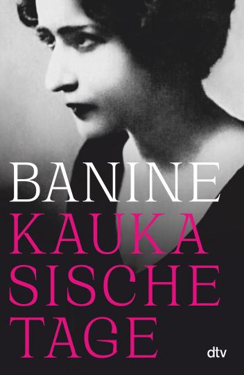 Banine: Kaukasische Tage 