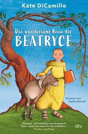 Kate DiCamillo, Sophie Blackall: Die wundersame Reise der Beatryce 
