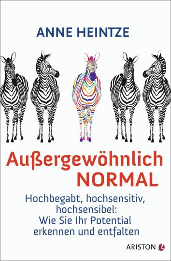 Anne Heintze: Außergewöhnlich normal 