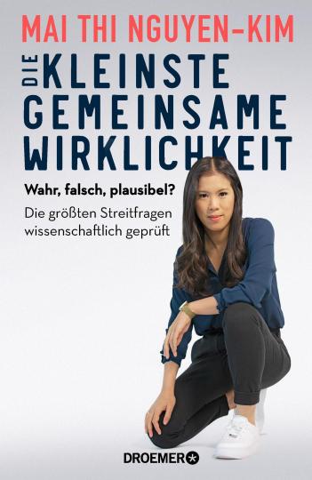 Mai Thi Nguyen-Kim: Die kleinste gemeinsame Wirklichkeit 