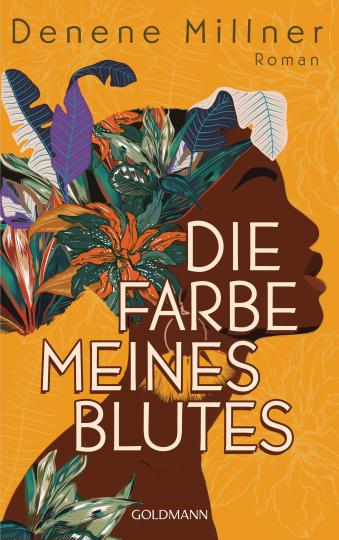 Denene Millner: Die Farbe meines Blutes 
