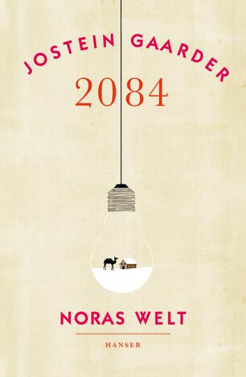 Jostein Gaarder: 2084 - Noras Welt 