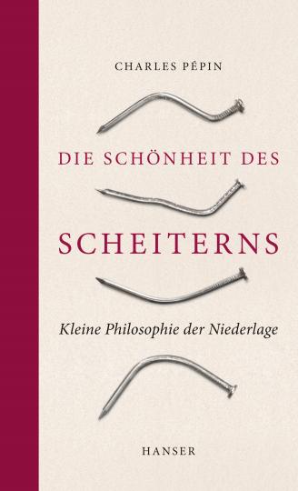 Charles Pépin: Die Schönheit des Scheiterns 