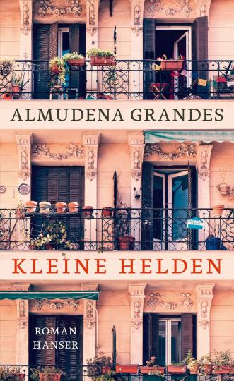 Almudena Grandes: Kleine Helden 