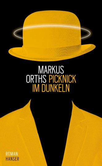 Markus Orths: Picknick im Dunkeln 