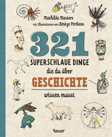 Mathilda Masters, Louize Perdieus: 321 superschlaue Dinge, die du über Geschichte wissen musst 