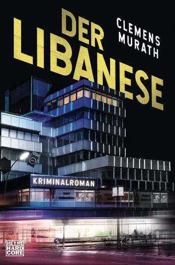 Clemens Murath: Der Libanese 