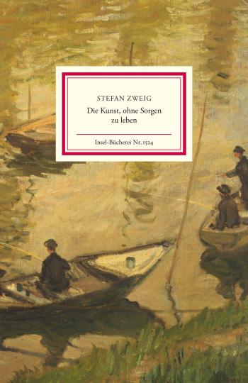 Stefan Zweig: Die Kunst, ohne Sorgen zu leben 