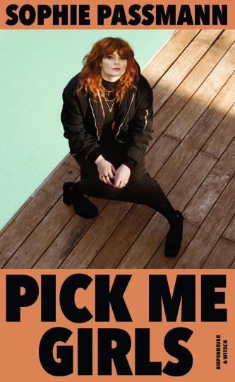 Sophie Passmann: Pick me Girls 