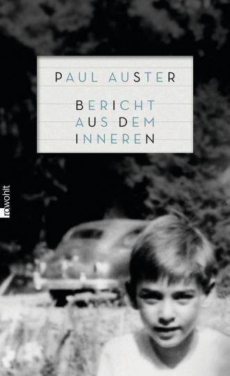 Paul Auster: Bericht aus dem Inneren 