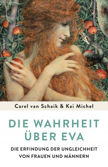 Kai Michel, Carel van Schaik: Die Wahrheit über Eva 