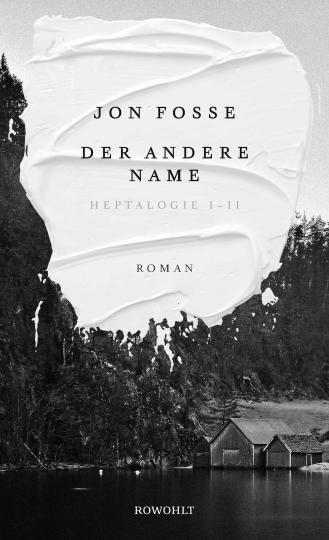 Jon Fosse: Der andere Name 