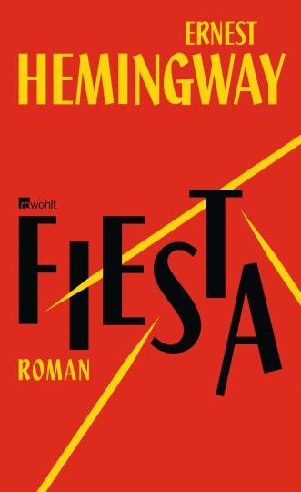 Ernest Hemingway: Fiesta 