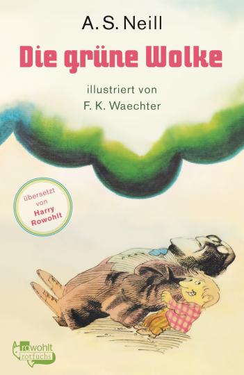 Alexander Sutherland Neill, F. K. Waechter: Die grüne Wolke 