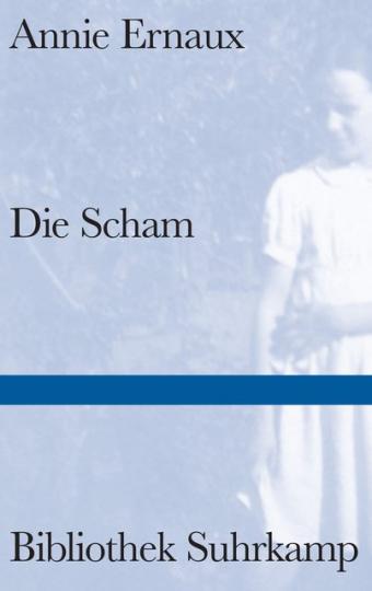 Annie Ernaux: Die Scham 