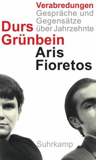 Aris Fioretos, Durs Grünbein: Verabredungen 