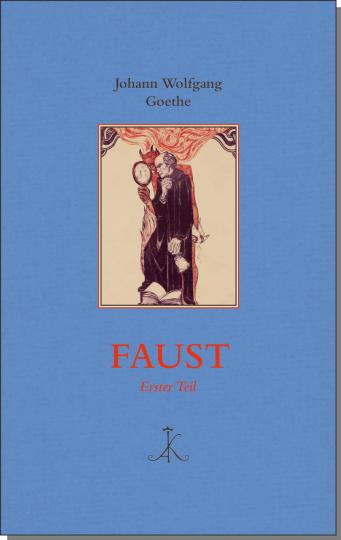 Johann Wolfgang von Goethe: Faust 