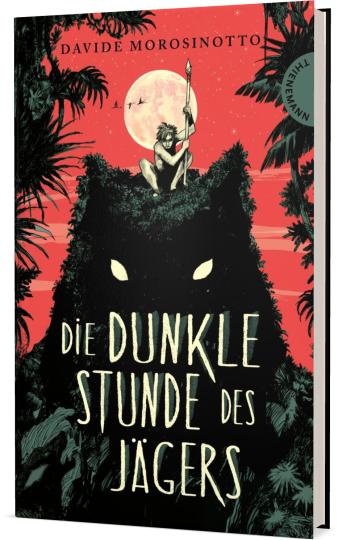 Davide Morosinotto, Fabio Visintin: Die dunkle Stunde des Jägers 