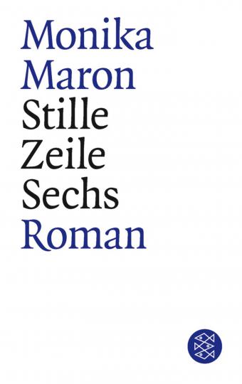 Monika Maron: Stille Zeile Sechs 